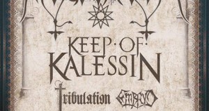 MELECHESH, KEEP OF KALESSIN, TRIBULATION and EMBRYO together on a europen tour