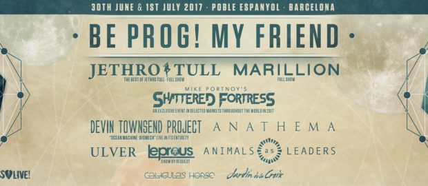 Preview: Be Prog! My Friend 2017 @ Barcelona
