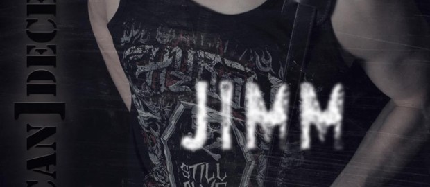 Jimm – In[Can]Decence