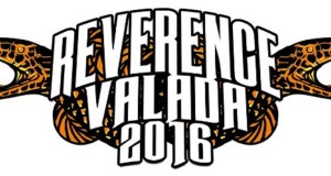 REVERENCE VALADA announces the dates for the 2016 edition
