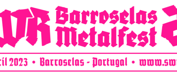 Preview: SWR Barroselas Metalfest 2023